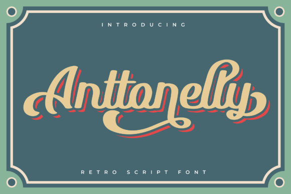 Anttonelly Font: Bold Handwritten Style