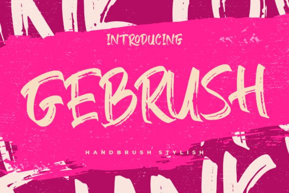 Gebrush: A Bold Handwritten Font
