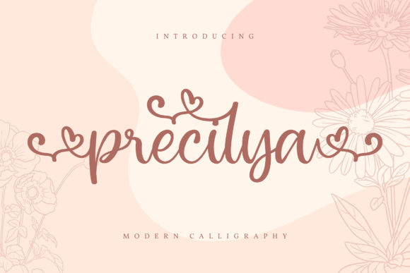 Precilya: A Romantic Font for Business